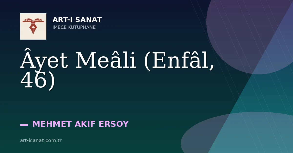 Âyet Meâli (Enfâl, 46)