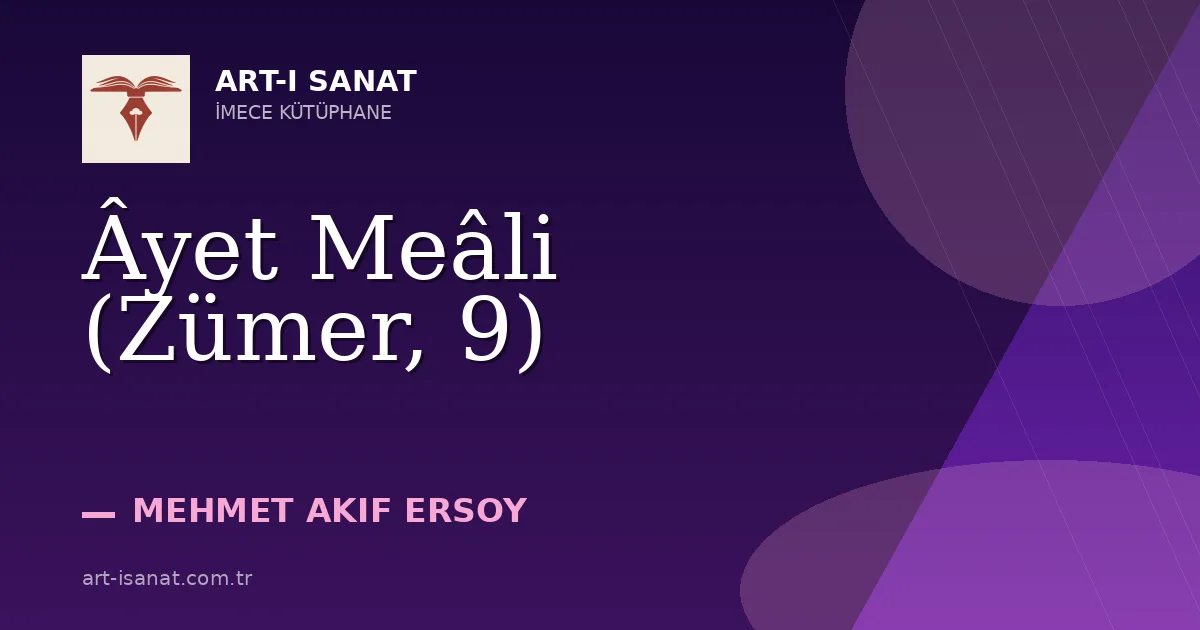 Âyet Meâli (Zümer, 9)