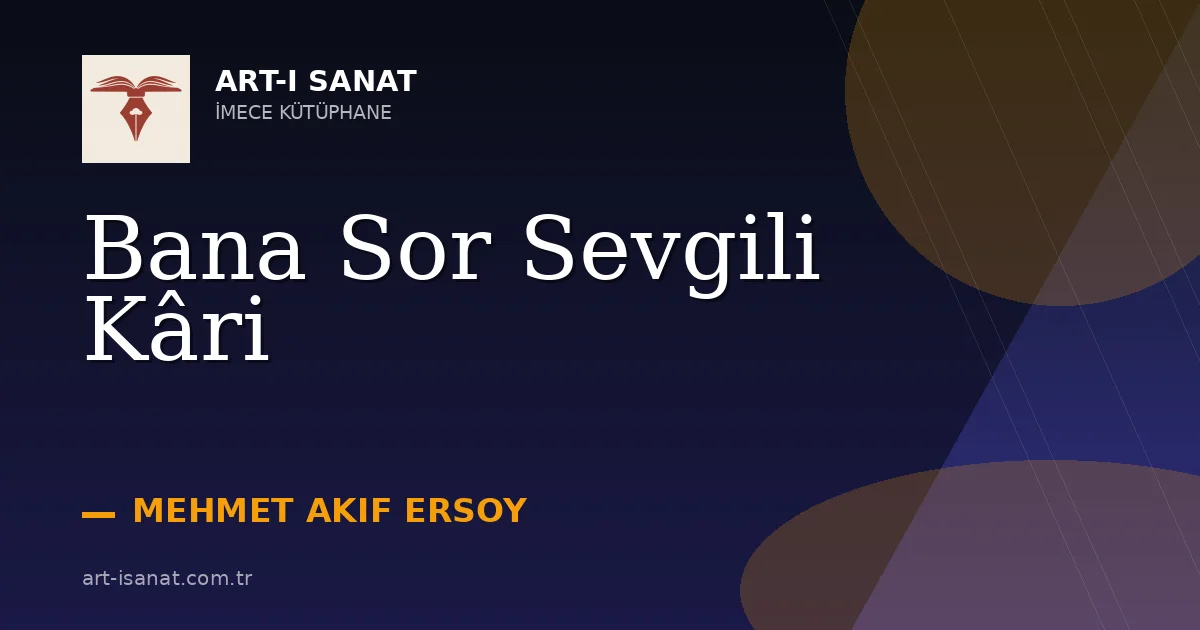 Bana Sor Sevgili Kâri