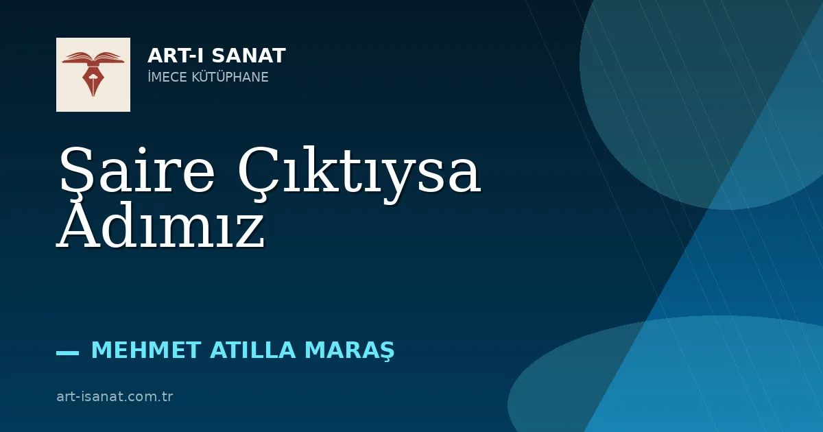 Şaire Çıktıysa Adımız