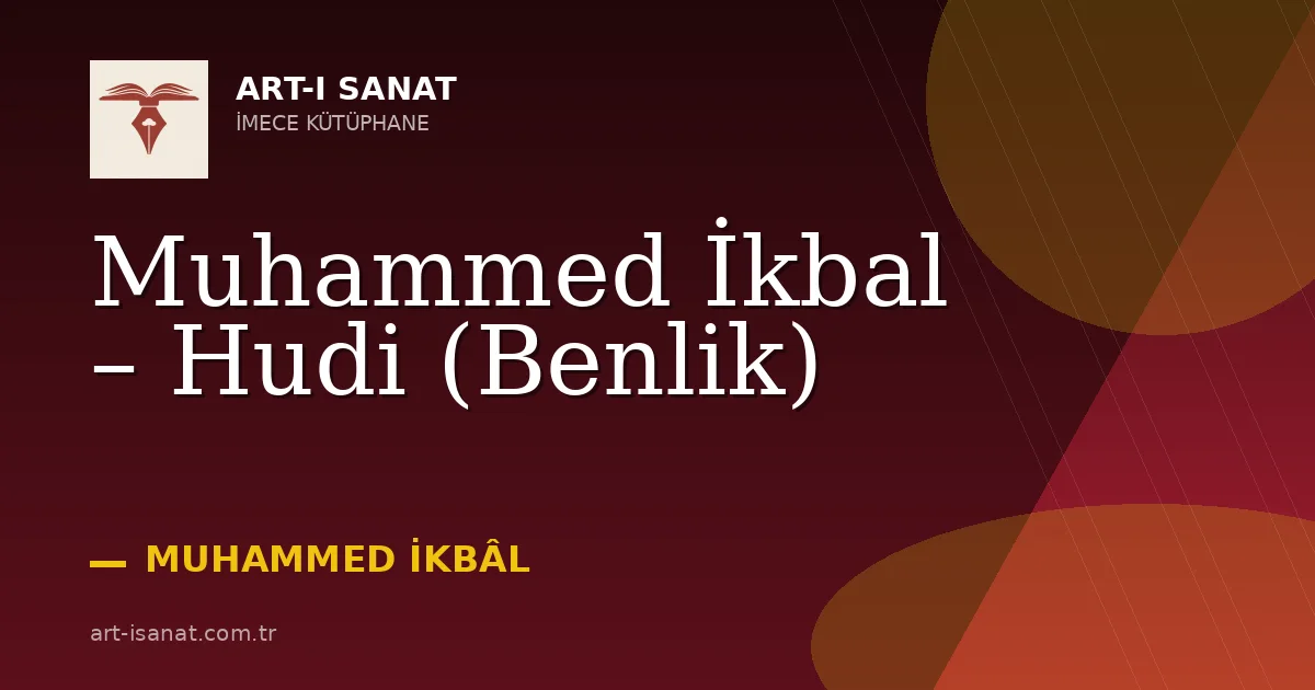 Muhammed İkbal – Hudi (Benlik)