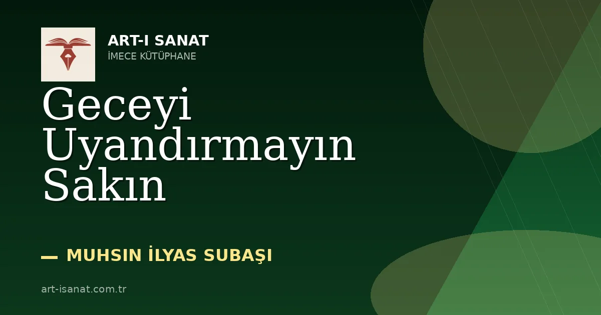 Geceyi Uyandırmayın Sakın