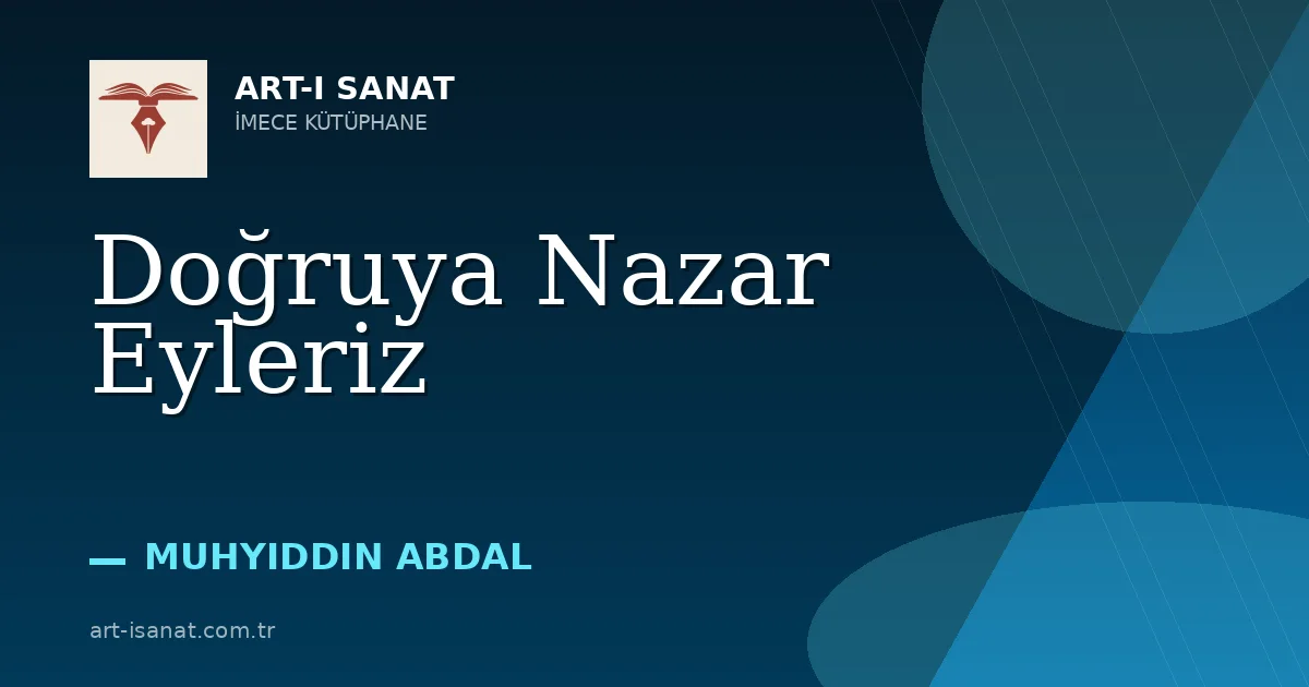 Doğruya Nazar Eyleriz