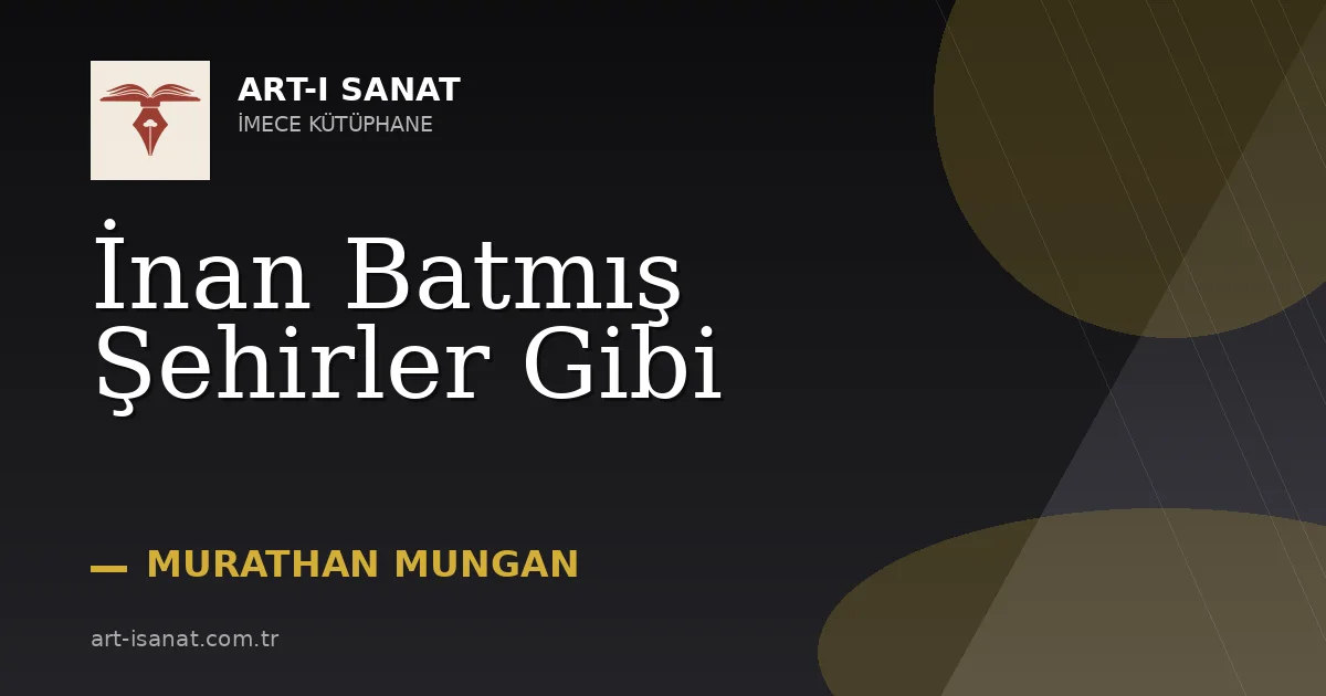 İnan Batmış Şehirler Gibi