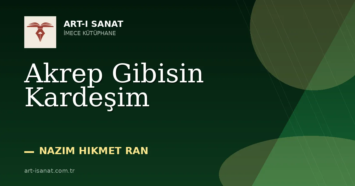 Akrep Gibisin Kardeşim