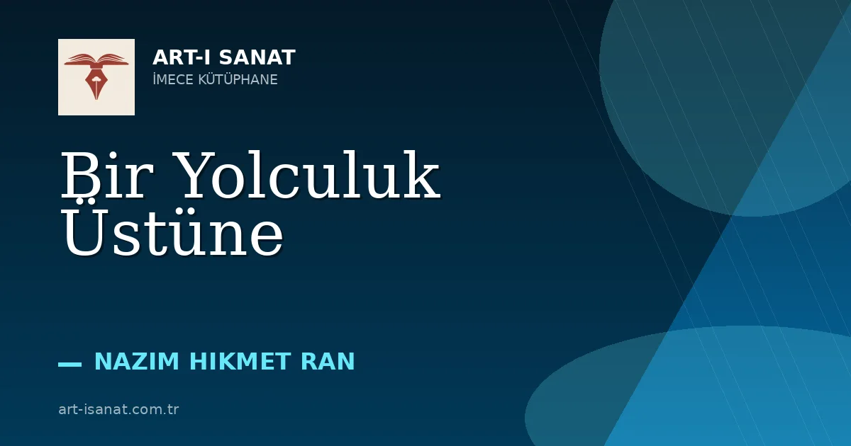 Bir Yolculuk Üstüne