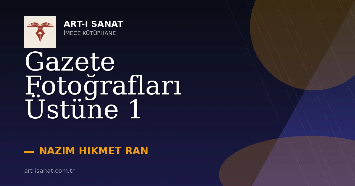 Gazete Fotoğrafları Üstüne 1