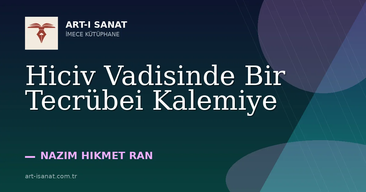 Hiciv Vadisinde Bir Tecrübei Kalemiye