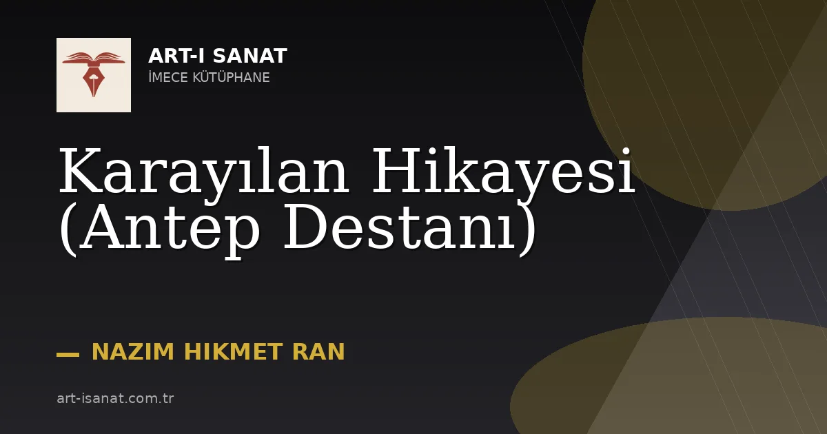 Karayılan Hikayesi (Antep Destanı)