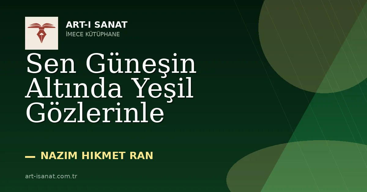 Sen Güneşin Altında Yeşil Gözlerinle