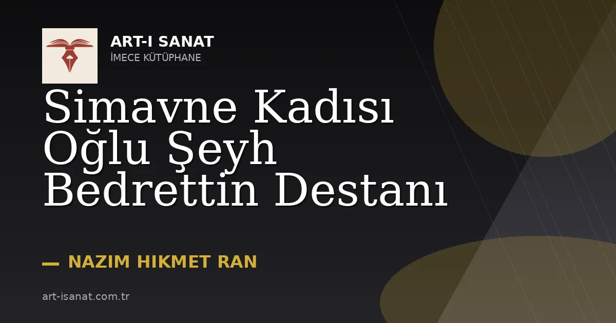 Simavne Kadısı Oğlu Şeyh Bedrettin Destanı