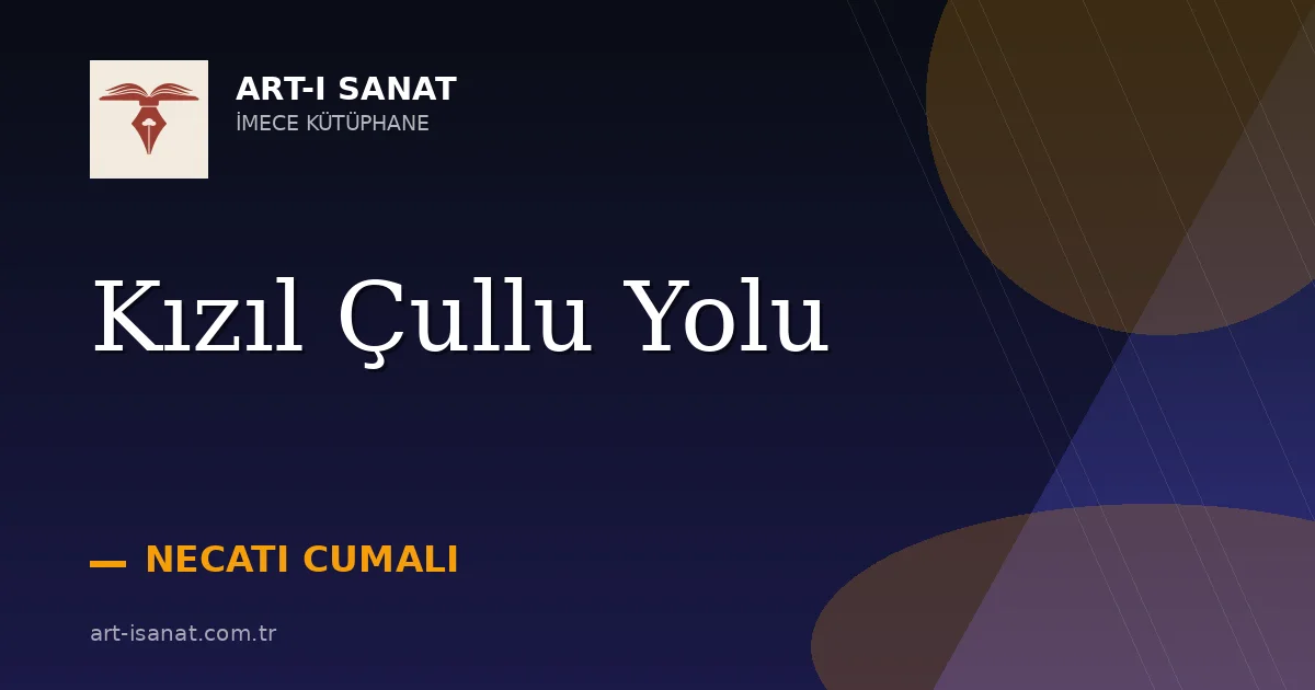 Kızıl Çullu Yolu