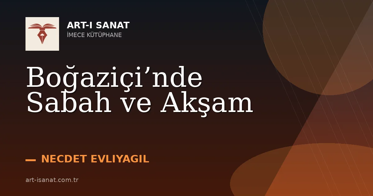 Boğaziçi’nde Sabah ve Akşam