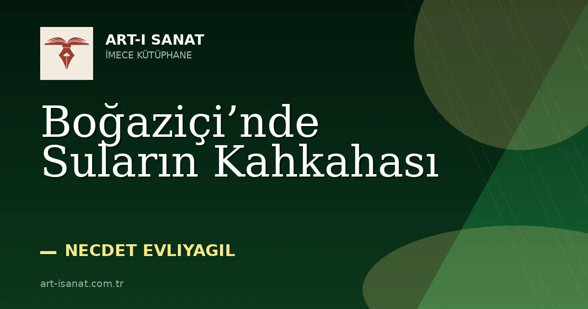 Boğaziçi’nde Suların Kahkahası