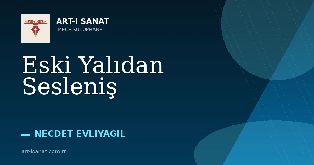 Eski Yalıdan Sesleniş