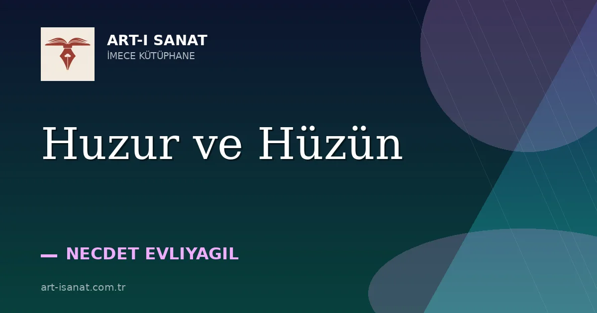 Huzur ve Hüzün