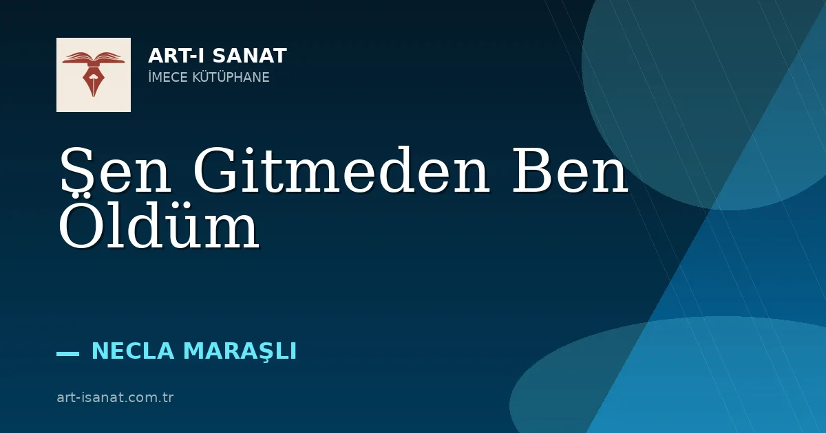 Sen Gitmeden Ben Öldüm