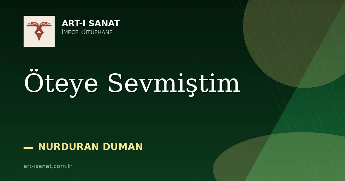 Öteye Sevmiştim