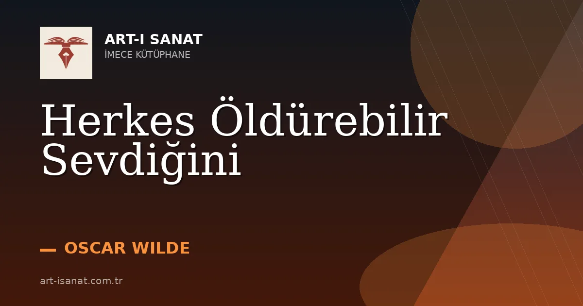 Herkes Öldürebilir Sevdiğini
