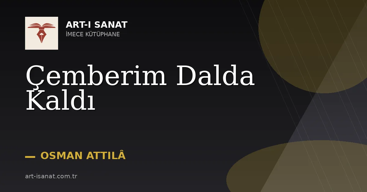 Çemberim Dalda Kaldı