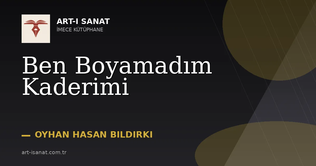 Ben Boyamadım Kaderimi