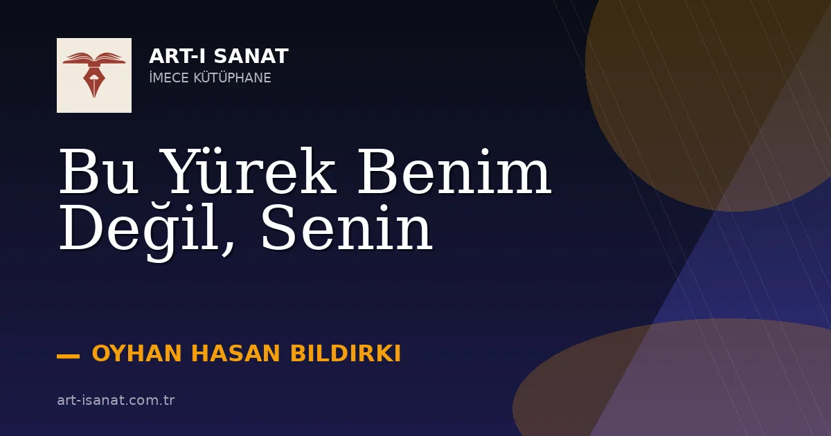 Bu Yürek Benim Değil, Senin