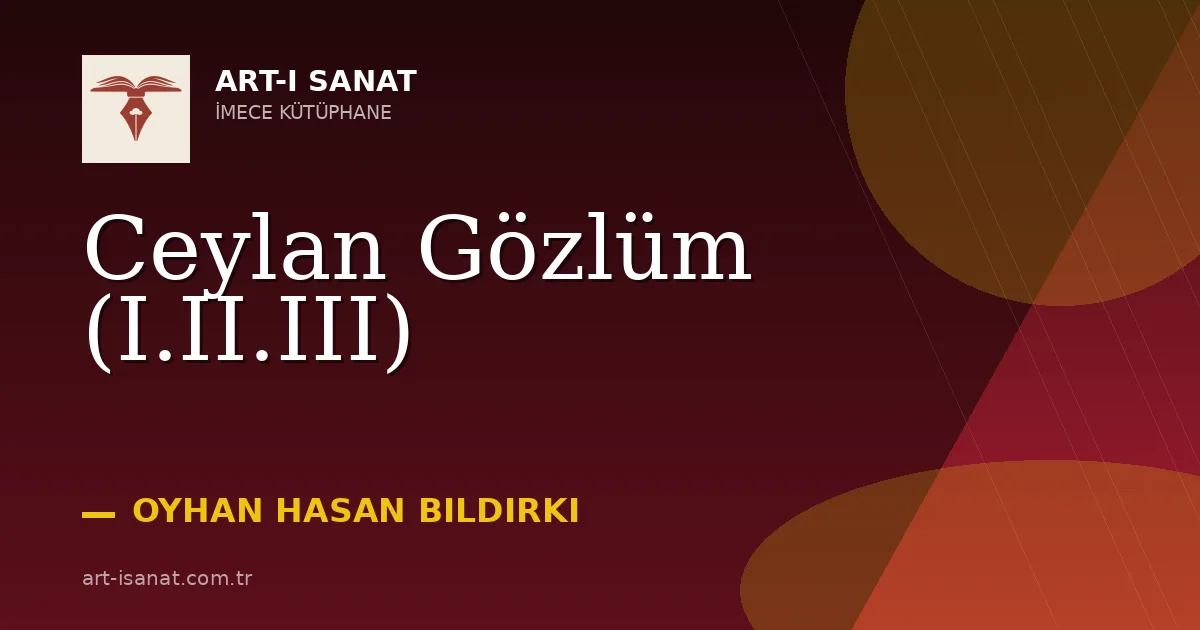 Ceylan Gözlüm (I.II.III)