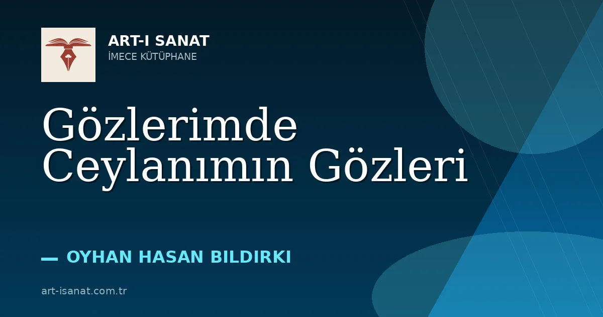 Gözlerimde Ceylanımın Gözleri