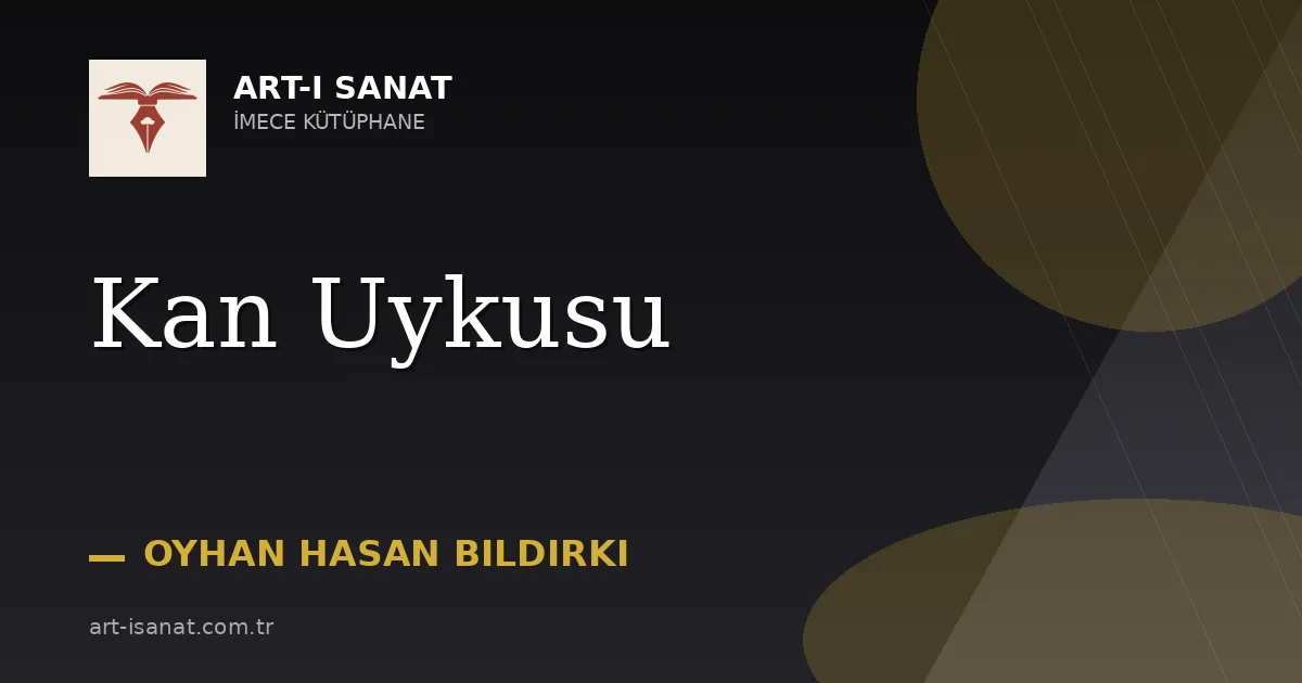 Kan Uykusu