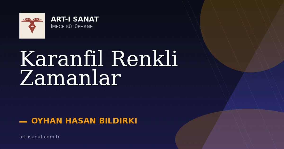 Karanfil Renkli Zamanlar
