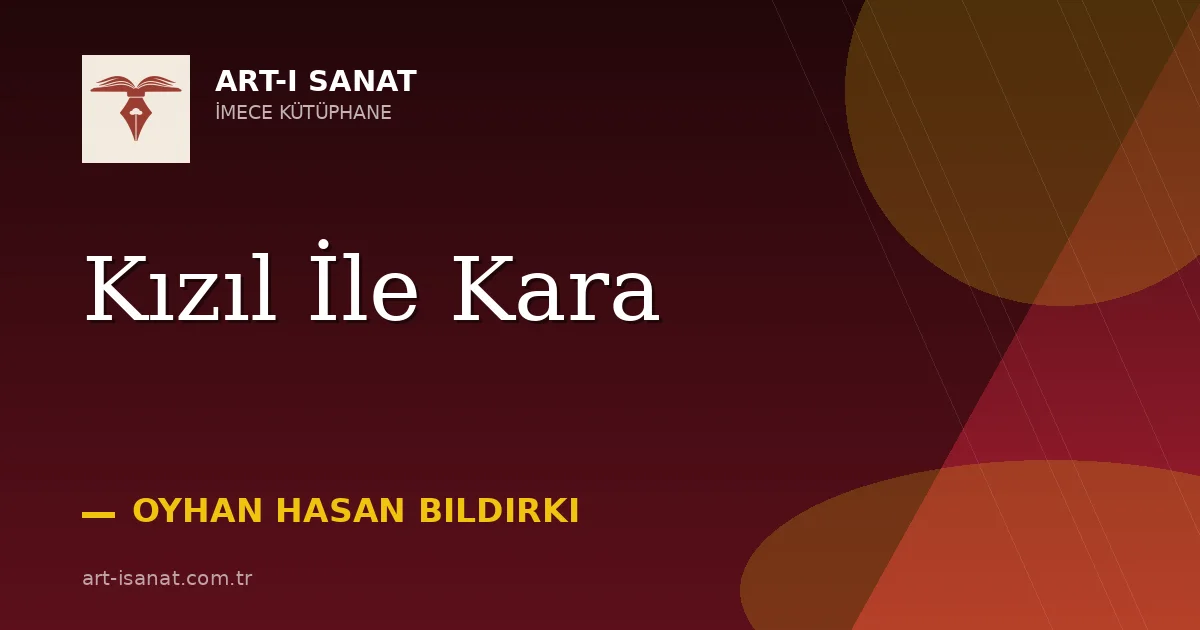 Kızıl İle Kara