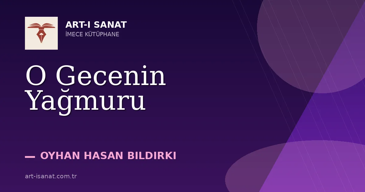 O Gecenin Yağmuru