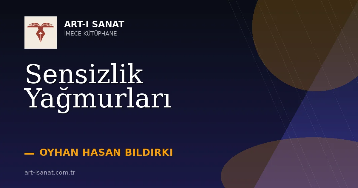 Sensizlik Yağmurları