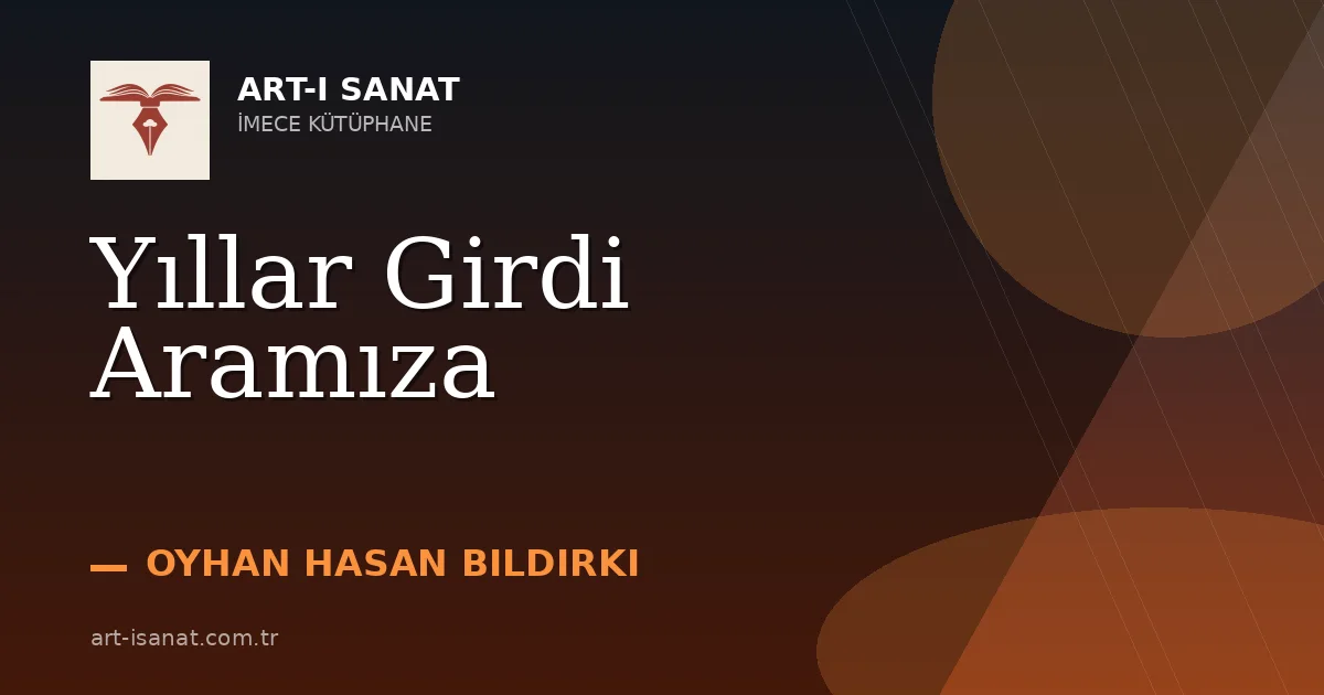 Yıllar Girdi Aramıza