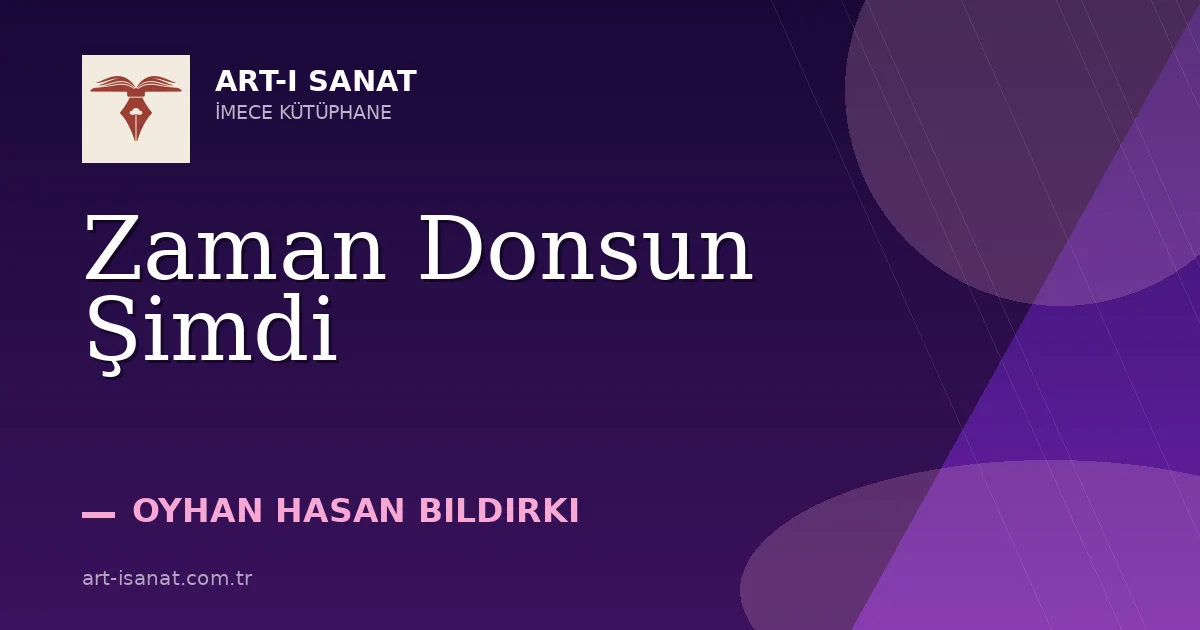 Zaman Donsun Şimdi