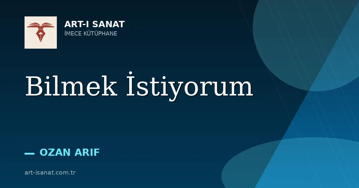 Bilmek İstiyorum
