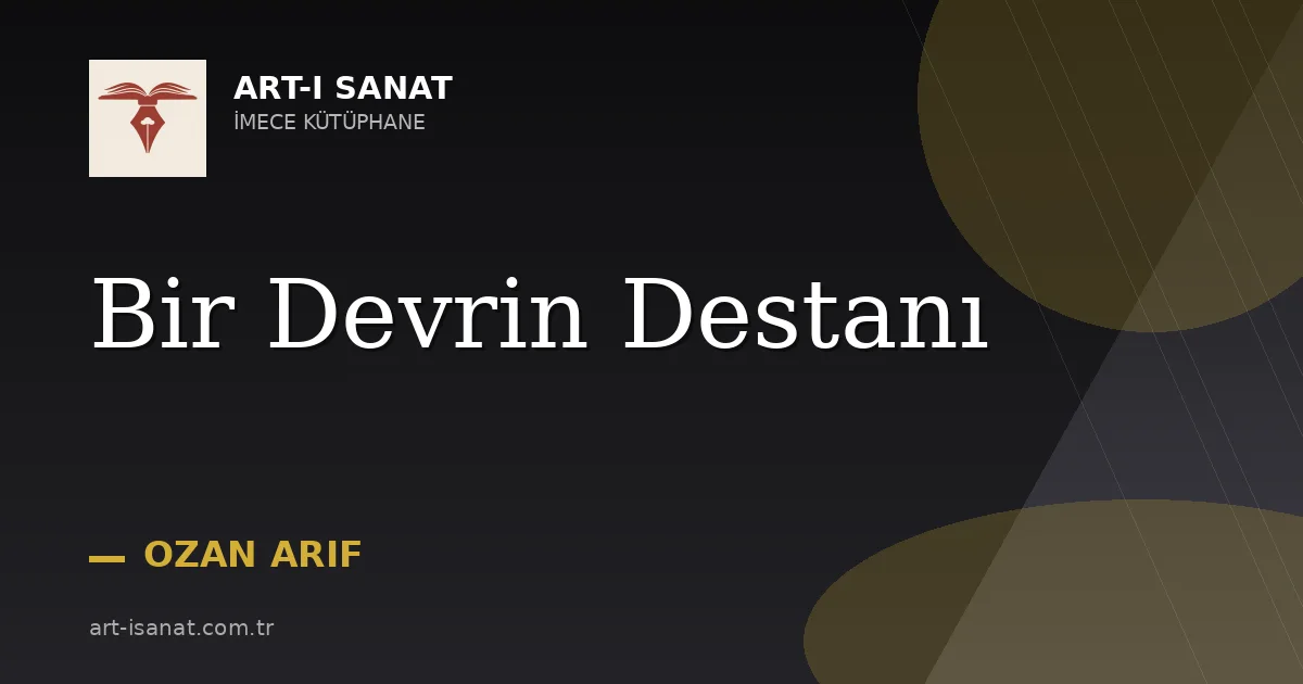 Bir Devrin Destanı