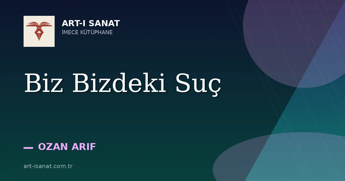 Biz Bizdeki Suç