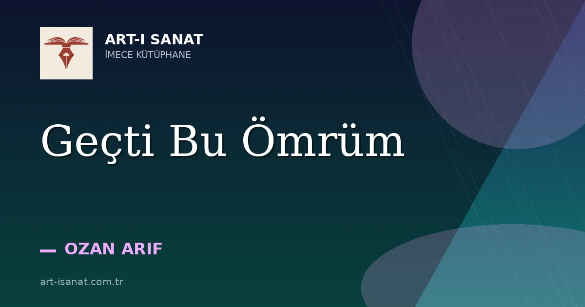 Geçti Bu Ömrüm