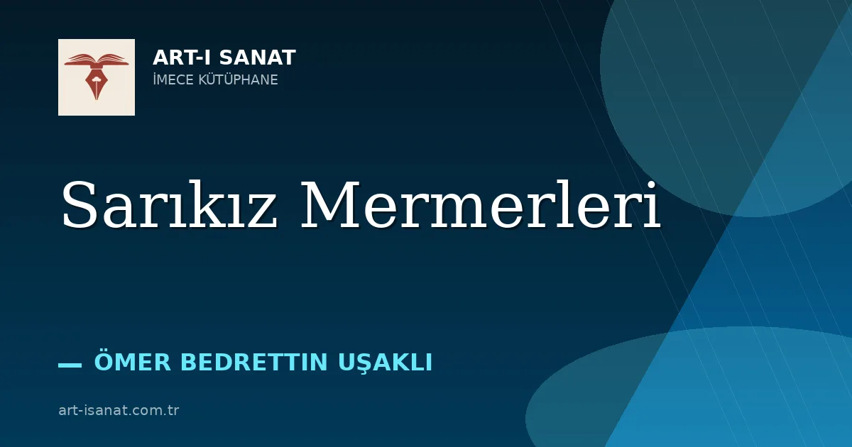 Sarıkız Mermerleri