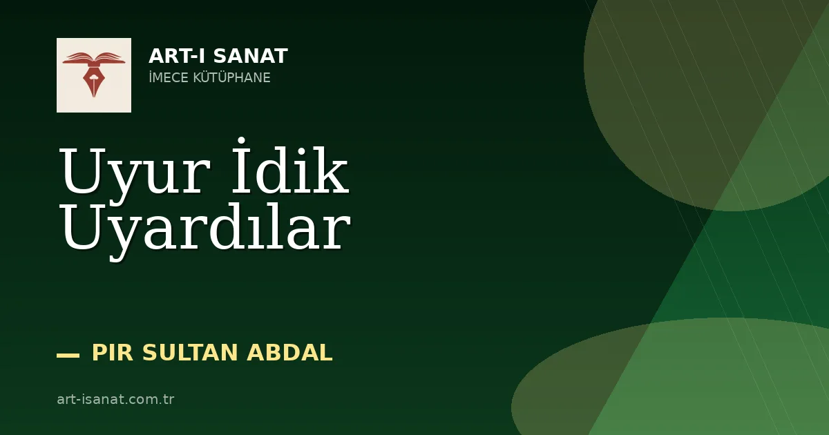 Uyur İdik Uyardılar